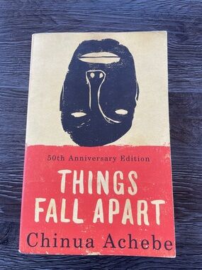 Things Fall Apart 50th Anniversary Edition by Chinua Achebe